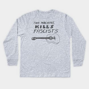 This Machine Kills Facists Kids Long Sleeve T-Shirt